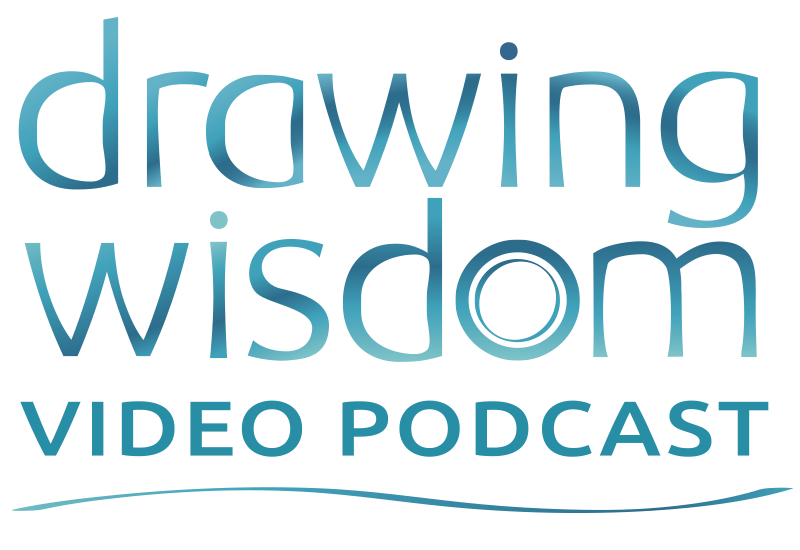Drawing Wisdom Video Podcast